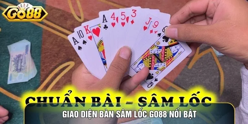 Giao diện bàn Sâm Lốc Go88 nổi bật với các lá bài và chip rõ ràng Giao diện bàn Sâm Lốc Go88 nổi bật với các lá bài và chip rõ ràng