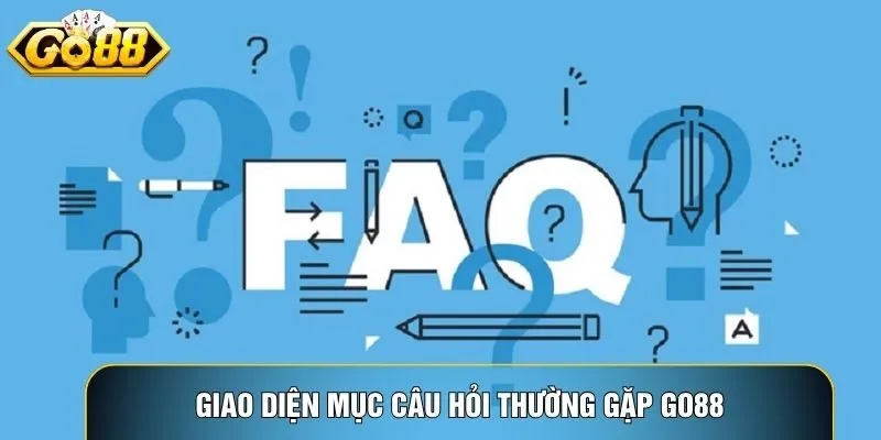Giao diện mục Câu hỏi thường gặp go88 hiển thị thống kê theo từng nhóm vấn đề Giao diện mục Câu hỏi thường gặp go88 hiển thị thống kê theo từng nhóm vấn đề