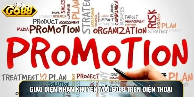 Giao diện nhận khuyến mãi Go88 trên điện thoại Android và iOS Giao diện nhận khuyến mãi Go88 trên điện thoại Android và iOS