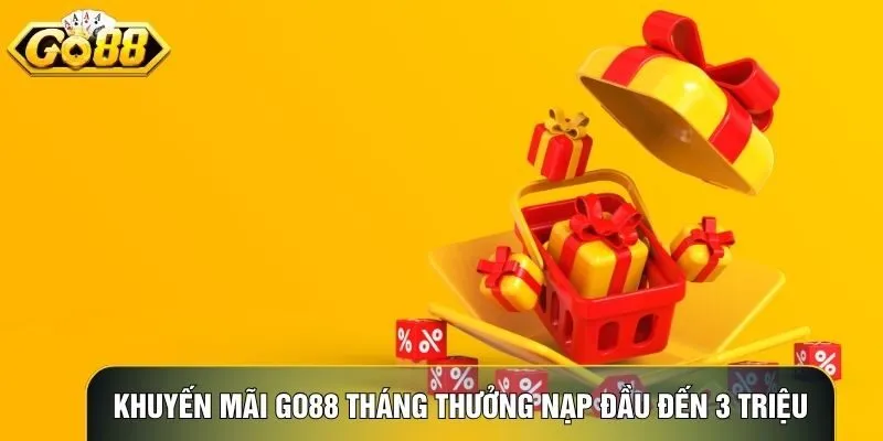 Khuyến mãi Go88 tháng 03/2026 với thưởng nạp đầu lên đến 3 triệu Khuyến mãi Go88 tháng 03/2026 với thưởng nạp đầu lên đến 3 triệu