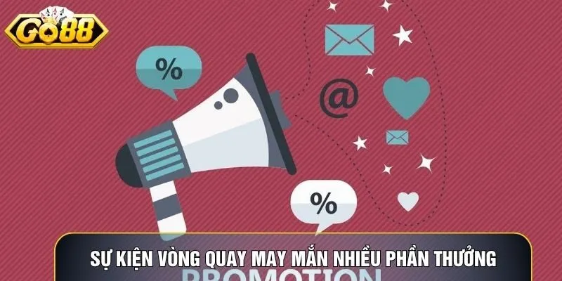 Sự kiện vòng quay may mắn Go88 diễn ra ngày 15/03 với nhiều phần thưởng Sự kiện vòng quay may mắn Go88 diễn ra ngày 15/03 với nhiều phần thưởng