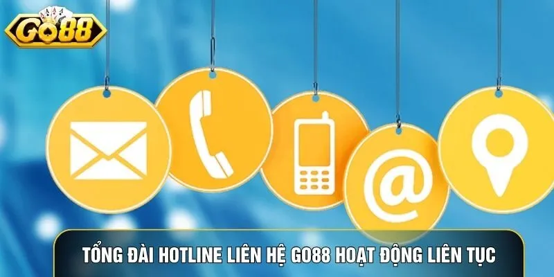 Tổng đài hotline liên hệ Go88 hoạt động liên tục với phản hồi tức thì Tổng đài hotline liên hệ Go88 hoạt động liên tục với phản hồi tức thì